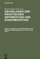 Dietmar Strauch, Thomas Seeger, Rainer Kuhlen - Grundlagen der praktischen Information und Dokumentation, Inbunden