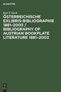 bokomslag sterreichische Exlibris-Bibliographie 1881-2003 / Bibliography of Austrian Bookplate Literature 1881-2003