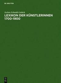 bokomslag Lexikon der Künstlerinnen 1700-1900