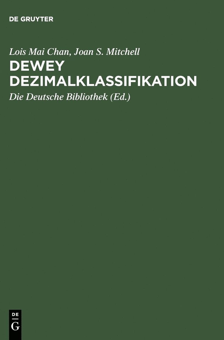 Lois Mai Chan, Joan S Mitchell, Joan S. Mitchell, Die Deutsche Bibliothek - Dewey Dezimalklassifikation, Inbunden