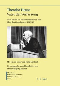 bokomslag Theodor Heuss - Vater der Verfassung