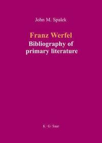 bokomslag Franz Werfel: Bibliography of German Editions