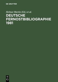 bokomslag Deutsche Fernostbibliographie 1981