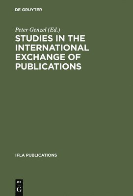 Studies in the international exchange of publications 1