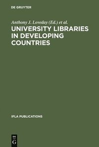 bokomslag University Libraries In Developing Countries