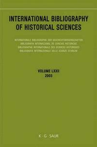 bokomslag International Bibliography of Historical Sciences: v. 72