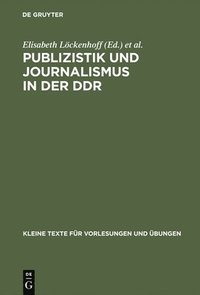 bokomslag Publizistik Und Journalismus in Der DDR