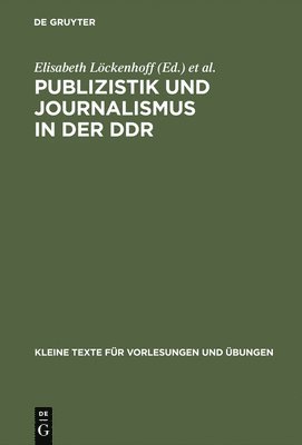 Publizistik Und Journalismus in Der DDR