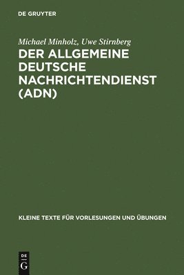 bokomslag Der Allgemeine Deutsche Nachrichtendienst (ADN)