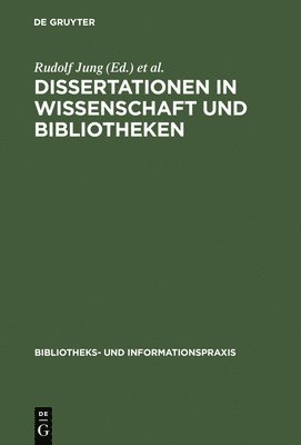 Dissertationen in Wissenschaft und Bibliotheken 1