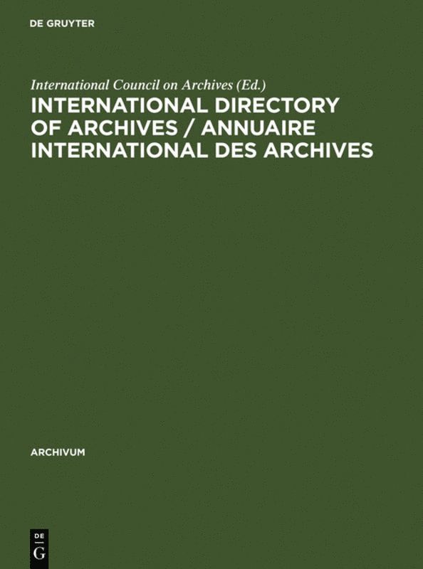 International Council on Archives - International directory of archives / Annuaire international des archives, Inbunden