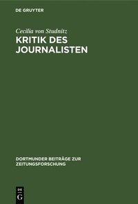 bokomslag Kritik des Journalisten
