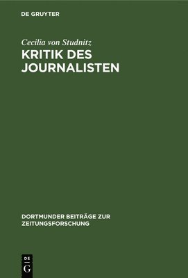 Cecilia Von Studnitz, Cecilia von Studnitz - Kritik des Journalisten, Inbunden
