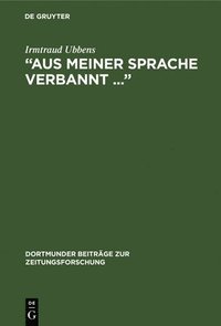 bokomslag "Aus meiner Sprache verbannt ..."