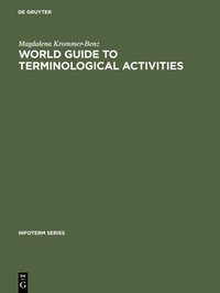 bokomslag World guide to terminological activities