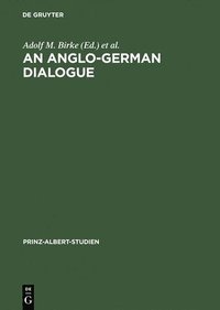bokomslag An Anglo-German Dialogue