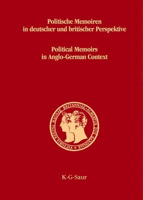 Franz Bosbach, Magnus Brechtken - Politische Memoiren in deutscher und britischer Perspektive, Inbunden