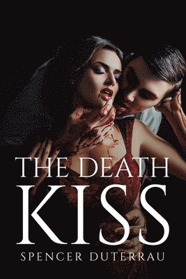 The Death Kiss 1