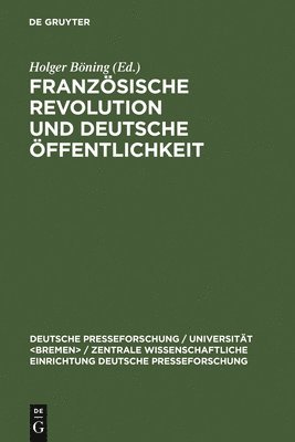 bokomslag Franzsische Revolution und deutsche ffentlichkeit