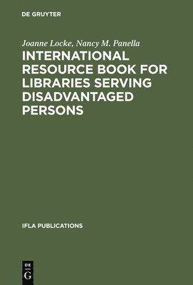International Resource Book for Libraries Serving Disadvantaged Persons 1