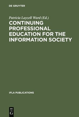 bokomslag Continuing Professional Education for the Information Society
