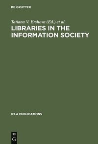 bokomslag Libraries in the Information Society