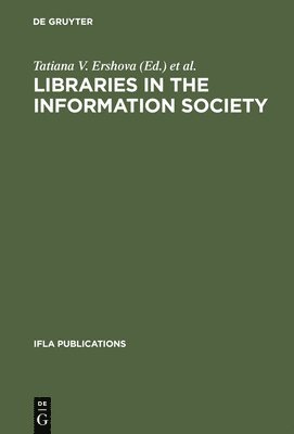 Libraries in the Information Society 1