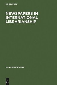 bokomslag Newspapers in International Librarianship