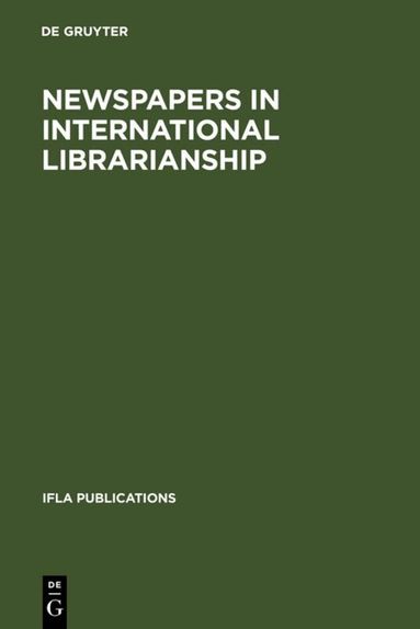 Hartmut Walravens, Edmund King, Hartmut Walravens, Edmund King - Newspapers in International Librarianship, Inbunden