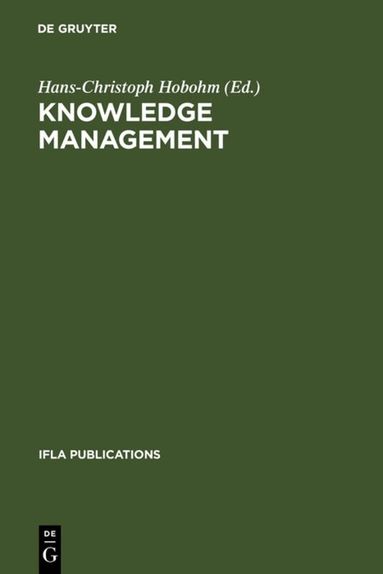 Hans-Christoph Hobohm - Knowledge Management, Inbunden