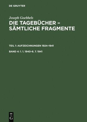 Joseph Goebbels, Elke Fröhlich - Joseph Goebbels, Inbunden