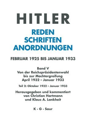 Klaus A Lankheit, Christian Hartmann - Oktober 1932 - Januar 1933, Inbunden