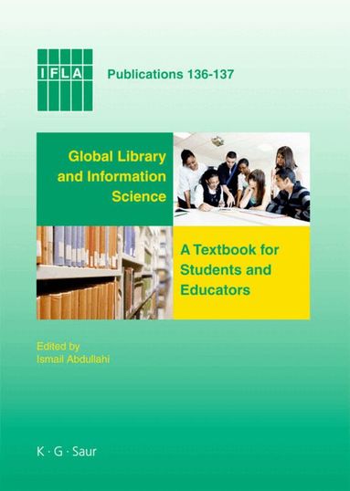 Ismail Abdullahi - Global Library and Information Science, Inbunden