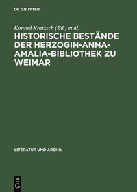 bokomslag Historische Bestnde Der Herzogin-Anna-Amalia-Bibliothek Zu Weimar