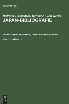 Japan-Bibliografie, Band 1, Japan-Bibliografie (1477-1920) 1