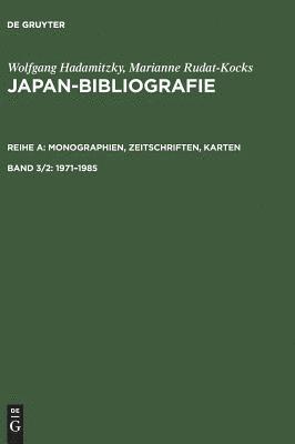 Wolfgang Hadamitzky, Marianne Rudat-Kocks - Japan-Bibliografie, Band 3/2, Japan-Bibliografie (1971-1985), Inbunden