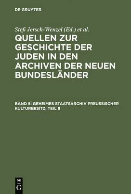 bokomslag Geheimes Staatsarchiv Preuischer Kulturbesitz, Teil II