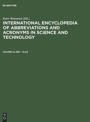 International Encyclopedia Of Abbreviations And Acronyms In Science And Technology, Volume 12, Dep - Glaz 1