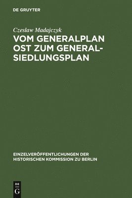 bokomslag Vom Generalplan Ost zum Generalsiedlungsplan