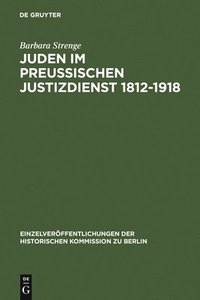 bokomslag Juden im preußischen Justizdienst 1812-1918