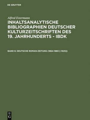 Alfred Estermann - Deutsche Roman-Zeitung (1864-1880 [-1925]), Inbunden