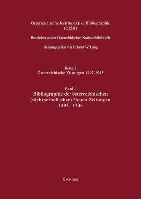 bokomslag sterreichische Retrospektive Bibliographie, Band 1, Bibliographie der sterreichischen (nichtperiodischen) Neuen Zeitungen 1492-1705