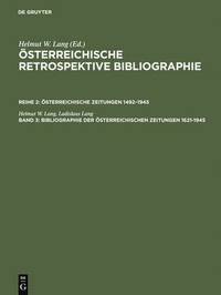 bokomslag Bibliographie Der sterreichischen Zeitungen 1621-1945