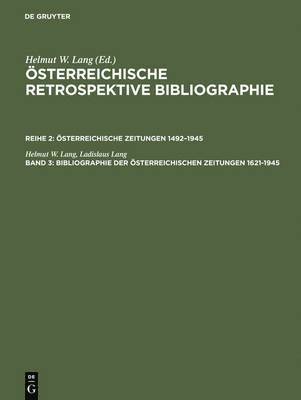 bokomslag Bibliographie Der Österreichischen Zeitungen 1621-1945