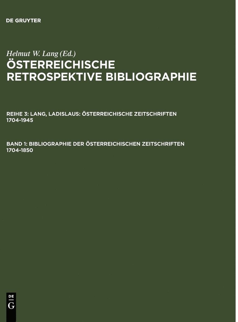 Bibliographie Der OEsterreichischen Zeitschriften 1704-1850 1