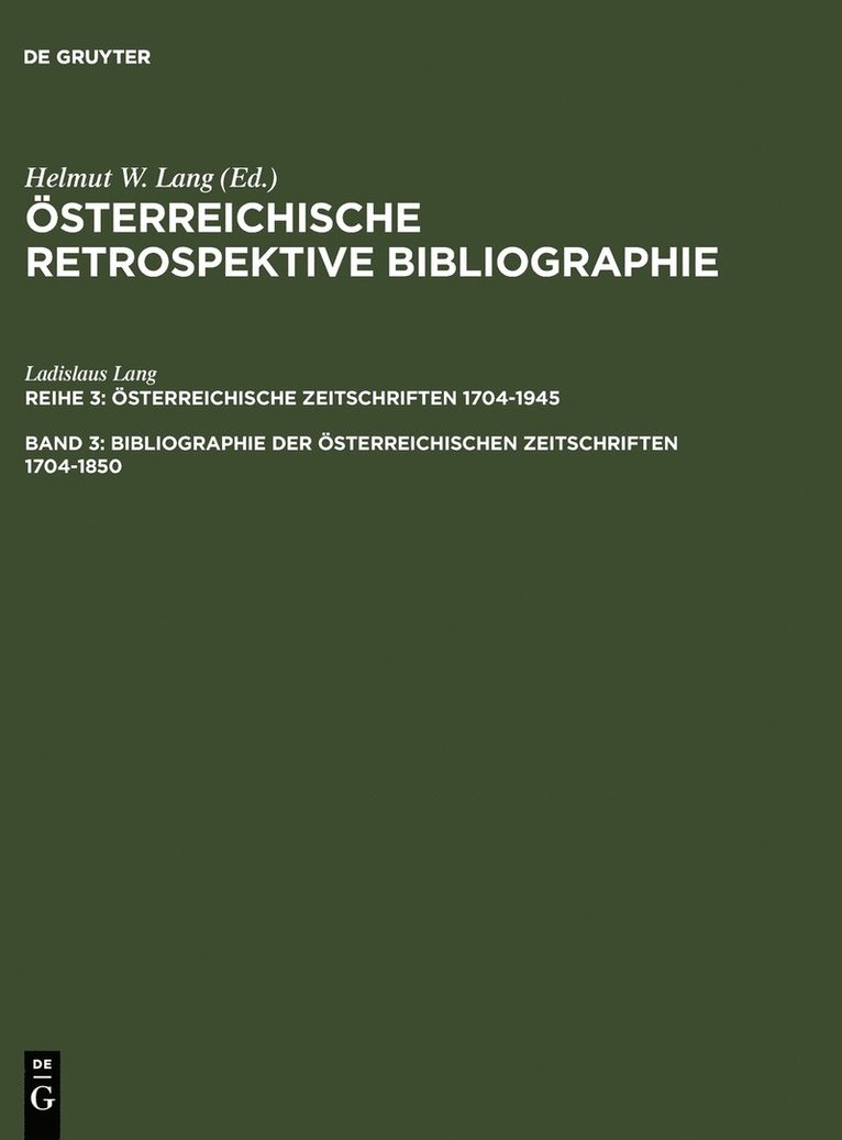 Bibliographie Der Österreichischen Zeitschriften 1704-1850