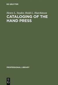 bokomslag Cataloging of the Hand Press