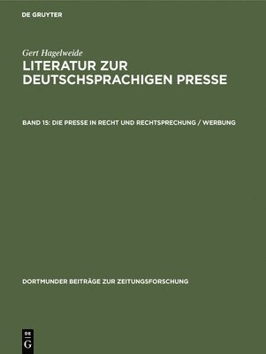 Gert Hagelweide - Presse in Recht Und Rechtsprechung / Werbung, Inbunden