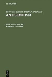 bokomslag Antisemitism, Volume 1, Antisemitism (1984-1985)
