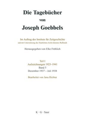 Elke Fröhlich - Dezember 1937 - Juli 1938, Inbunden